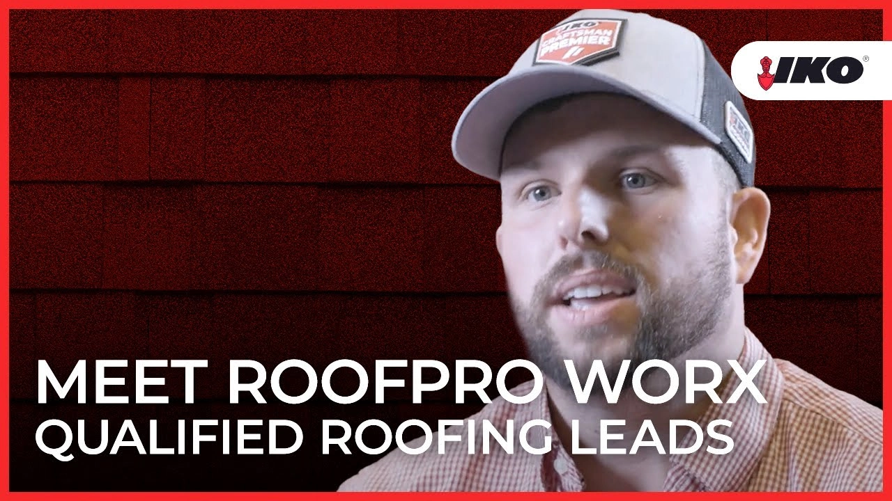 A person wearing a cap with the RoofPro Worx logo speaks to the camera. Text reads, "Meet IKO and RoofPro Worx Qualified Roofing Leads." IKO logo in the top right corner.