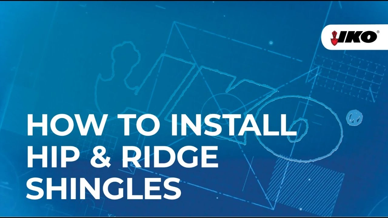 Blue graphic background with white text reading "How to Install Hip & Ridge Shingles" features the IKO logo in the top right corner. This visually appealing design resembles an IKO blueprint, making it easy for anyone interested in roofing projects to follow along.