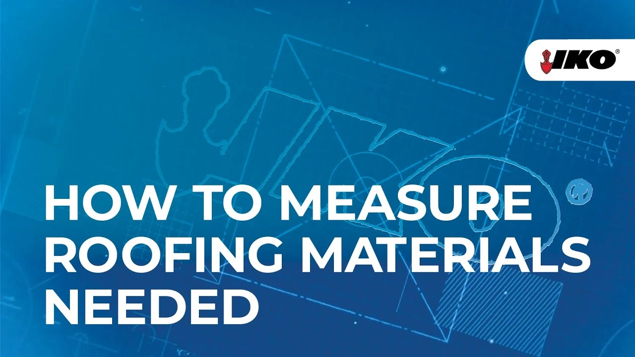 Blue graphic background with white text: "How to Measure Roofing Materials Needed—Your Blueprint for Roofing Success." IKO logo in the top right corner.