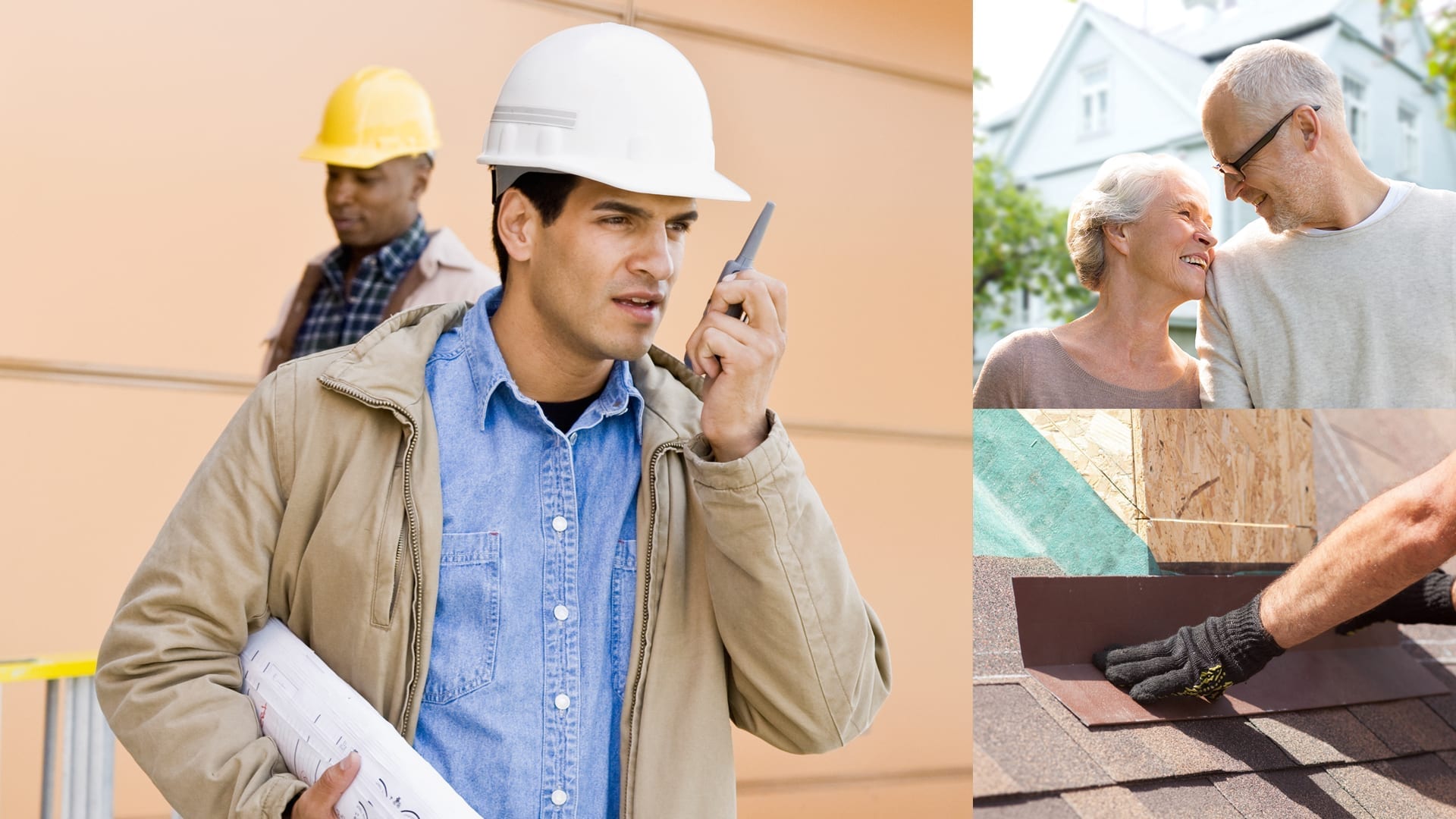 Montage of a contractor with a walkie-talkie and blueprints, a smiling couple and a roofer installing flashing