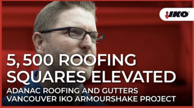 Un hombre con anteojos y texto superpuesto destaca la hazaña de Adanac Roofing and Gutters: un proyecto de 5,500 cuadros de techado en Vancouver con IKO Armourshake.